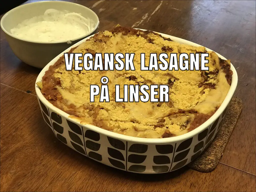 Vegansk lasagne på linser – Blivegan